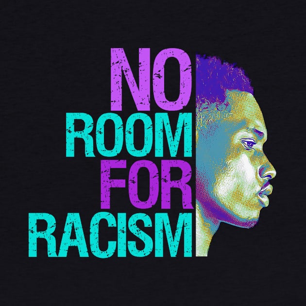 NO ROOM FOR RACISM by Coffee Addict